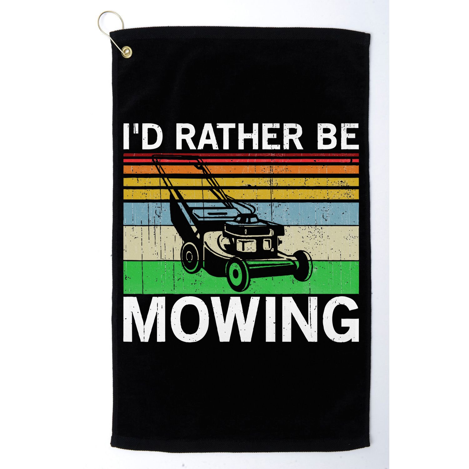 Id Rather Be Mowing Lawn Mowing Golf Towel