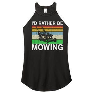 Id Rather Be Mowing Lawn Mowing Women's Perfect Tri Rocker Tank