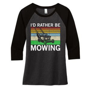 Id Rather Be Mowing Lawn Mowing Women's Tri-Blend 3/4-Sleeve Raglan Shirt