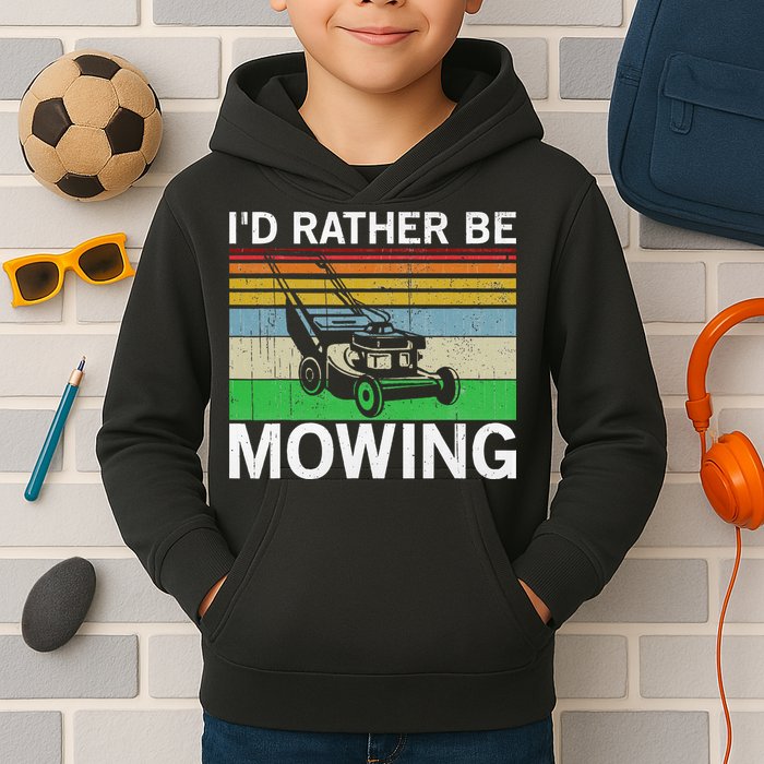 Id Rather Be Mowing Lawn Mowing Kids Hoodie
