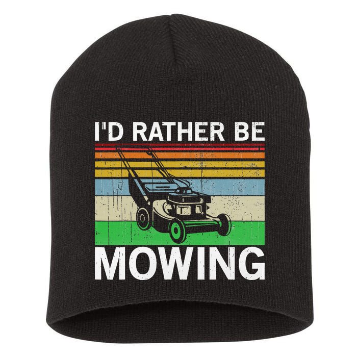 Id Rather Be Mowing Lawn Mowing Short Acrylic Beanie