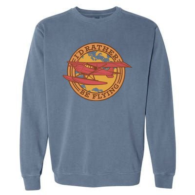 I'd Rather Be Flying Garment-Dyed Sweatshirt