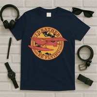 I'd Rather Be Flying T-Shirt