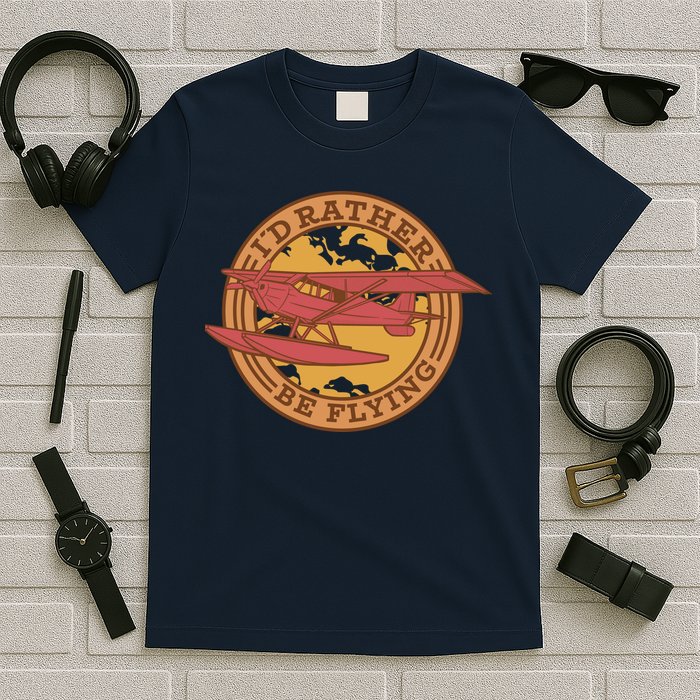 I'd Rather Be Flying T-Shirt