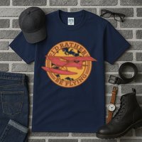 I'd Rather Be Flying Tall T-Shirt