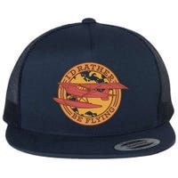 I'd Rather Be Flying Flat Bill Trucker Hat