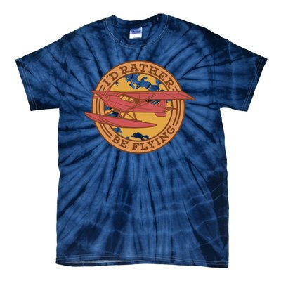 I'd Rather Be Flying Tie-Dye T-Shirt