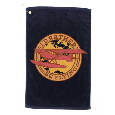 I'd Rather Be Flying Golf Towel