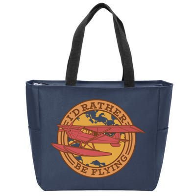 I'd Rather Be Flying Zip Tote Bag