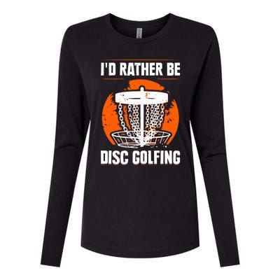 Id Rather Be Disc Golfing Disc Golf Hobby Discs Golfer Cute Gift Womens Cotton Relaxed Long Sleeve T-Shirt