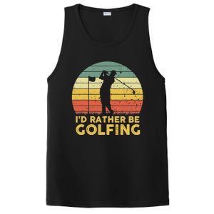 I’d Rather Be Golfing Golf Quotes Sayings PosiCharge Competitor Tank