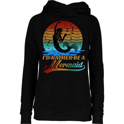 Id Rather Be A Mermaid Cute 90s Retro Sunset Silhouette Mermaid Slogan Womens Funnel Neck Pullover Hood