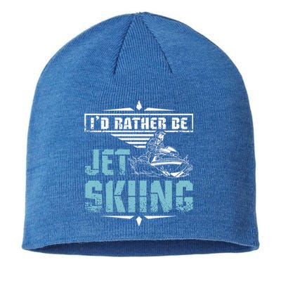 Id Rather Be Jet Skiing Gift Sustainable Beanie