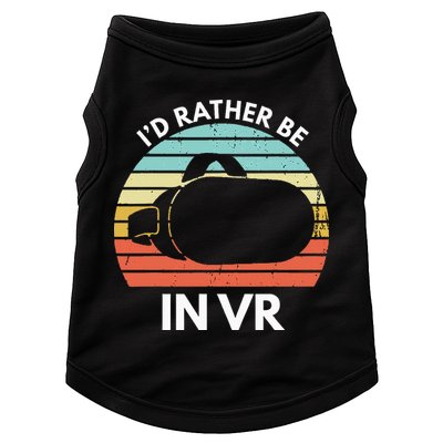 ID Rather Be In Vr Funny Virtual Reality Gamer Doggie Tank