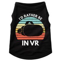 ID Rather Be In Vr Funny Virtual Reality Gamer Doggie Tank