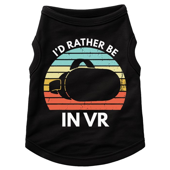 ID Rather Be In Vr Funny Virtual Reality Gamer Doggie Tank