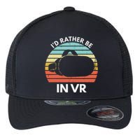 ID Rather Be In Vr Funny Virtual Reality Gamer Flexfit Unipanel Trucker Cap