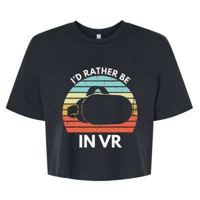 ID Rather Be In Vr Funny Virtual Reality Gamer Bella+Canvas Jersey Crop Tee