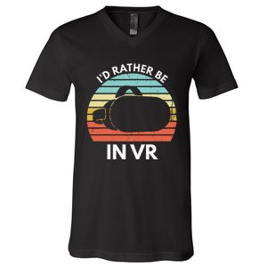 ID Rather Be In Vr Funny Virtual Reality Gamer V-Neck T-Shirt