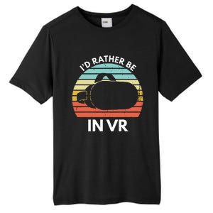 ID Rather Be In Vr Funny Virtual Reality Gamer Tall Fusion ChromaSoft Performance T-Shirt