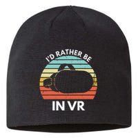 ID Rather Be In Vr Funny Virtual Reality Gamer Sustainable Beanie