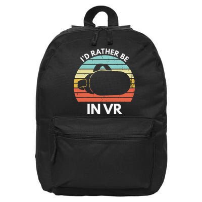 ID Rather Be In Vr Funny Virtual Reality Gamer 16 in Basic Backpack