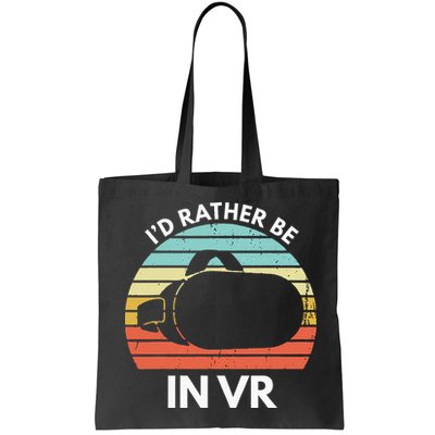 ID Rather Be In Vr Funny Virtual Reality Gamer Bag