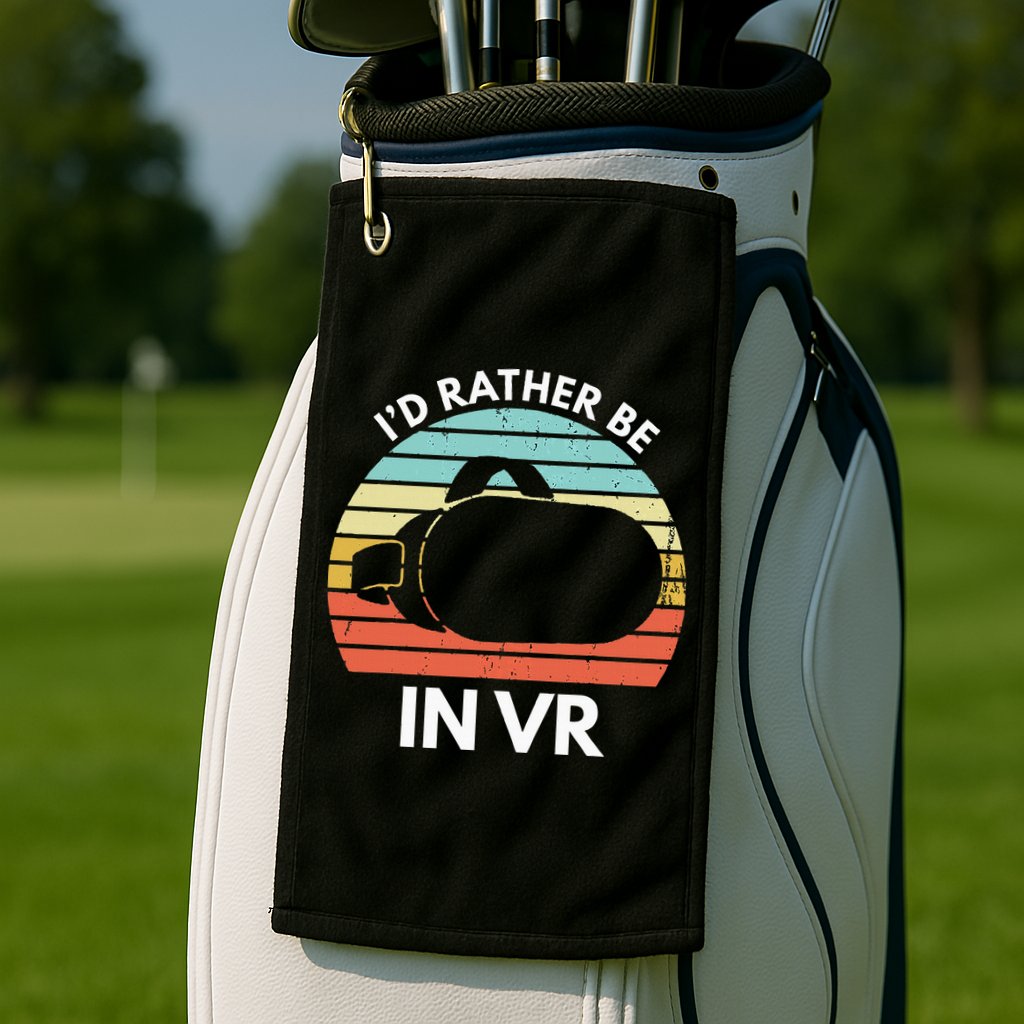 ID Rather Be In Vr Funny Virtual Reality Gamer Golf Towel