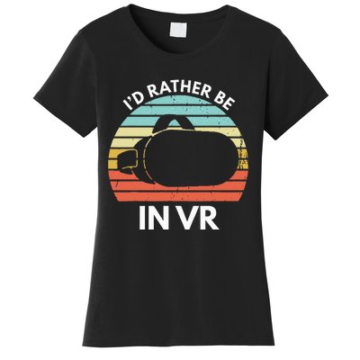 ID Rather Be In Vr Funny Virtual Reality Gamer Women's T-Shirt