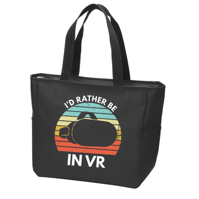 ID Rather Be In Vr Funny Virtual Reality Gamer Zip Tote Bag