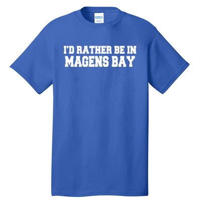 Id Rather Be In Magens Bay Saint Thomas Usvi Vacation Travel Gift Tall T-Shirt