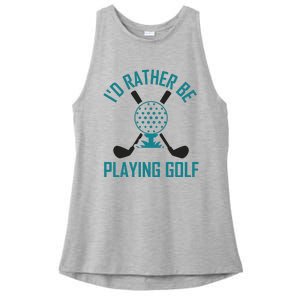 I'f Rather Be Playing Golf Ladies PosiCharge Tri-Blend Wicking Tank