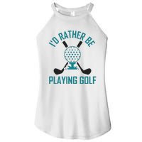 I'f Rather Be Playing Golf Women's Perfect Tri Rocker Tank