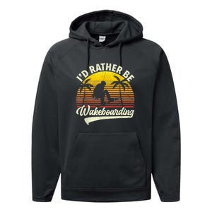 I’d Rather Be Wakeboarding Performance Fleece Hoodie