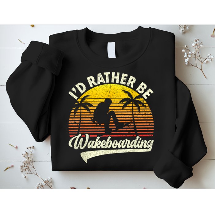 I’d Rather Be Wakeboarding Sweatshirt