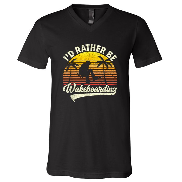 I’d Rather Be Wakeboarding V-Neck T-Shirt