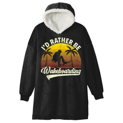 I’d Rather Be Wakeboarding Hooded Wearable Blanket