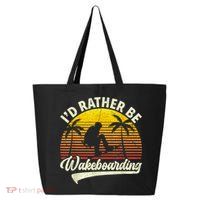 I’d Rather Be Wakeboarding 25L Jumbo Tote