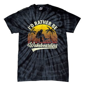 I’d Rather Be Wakeboarding Tie-Dye T-Shirt