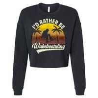 I’d Rather Be Wakeboarding Cropped Pullover Crew