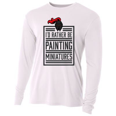 Id Rather Be Painting Miniatures Funny 3d Hobbyist Cooling Performance Long Sleeve Crew