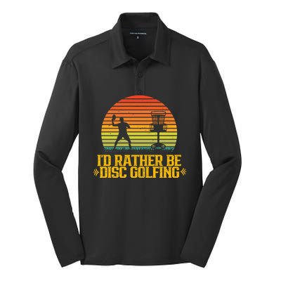 Id Rather Be Disc Golfing Discs Golfer Disc Golf Hobby Gift Silk Touch Performance Long Sleeve Polo