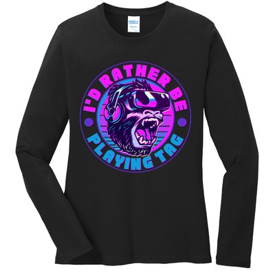 ID Rather Be Playing Tag Vr Gamer Ape Gorilla Ladies Long Sleeve Shirt