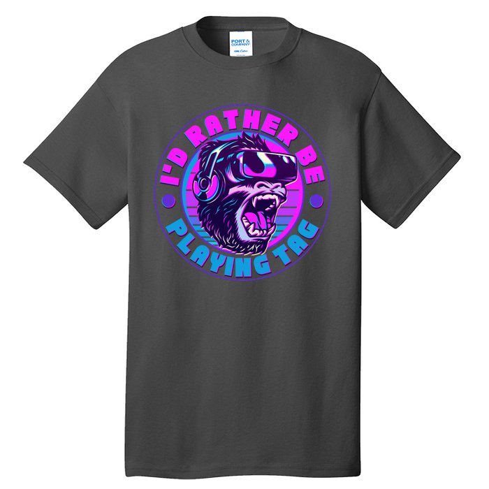 ID Rather Be Playing Tag Vr Gamer Ape Gorilla Tall T-Shirt