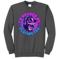 ID Rather Be Playing Tag Vr Gamer Ape Gorilla Tall Sweatshirt