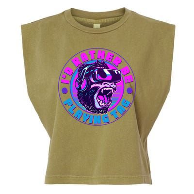 ID Rather Be Playing Tag Vr Gamer Ape Gorilla Garment-Dyed Women's Muscle Tee