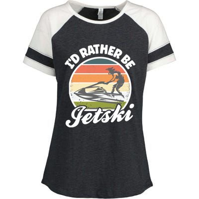 Id Rather Be Jetski Jet Skiing Fan Funny Jetski Cute Gift Enza Ladies Jersey Colorblock Tee