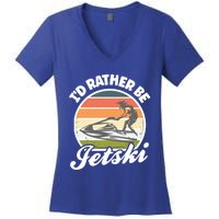 Id Rather Be Jetski Jet Skiing Fan Funny Jetski Cute Gift Women's V-Neck T-Shirt