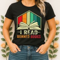 I Read Banned Books Week Librarian Freedom Reader Nerd Womens T-Shirt