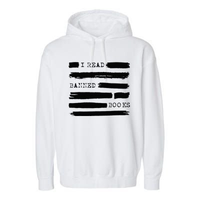 I Read Banned Books Banned Books Week Gift Librarian Teacher Garment-Dyed Fleece Hoodie